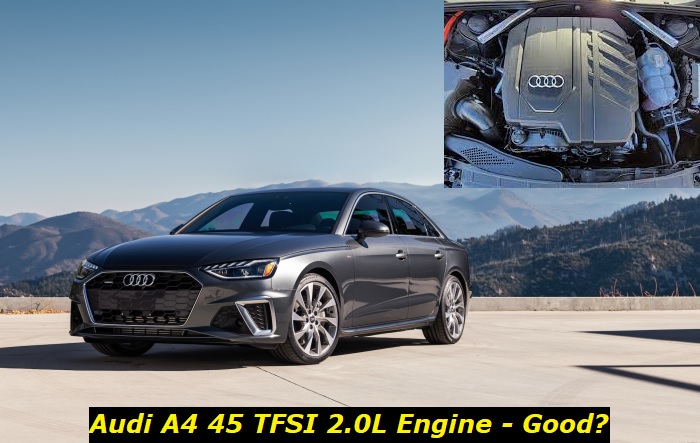 audi a4 45 tfsi engine problems